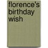 Florence's Birthday Wish