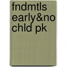 Fndmtls Early&No Chld Pk door Sister Morrison
