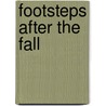 Footsteps After The Fall door David Lloyd Strauss