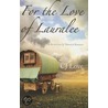 For the Love of Lauralee door Cj Love