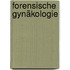Forensische Gynäkologie