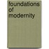 Foundations Of Modernity