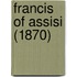 Francis Of Assisi (1870)