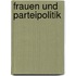 Frauen Und Parteipolitik