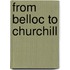 From Belloc To Churchill