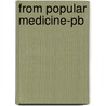 From Popular Medicine-pb by Steven Paul Palmer