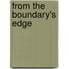 From The Boundary's Edge by Laurence Griffiths