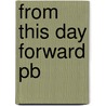 From This Day Forward Pb door Monk Connie