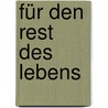 Für Den Rest Des Lebens door Zeruya Shalev