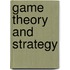 Game Theory And Strategy