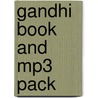Gandhi Book And Mp3 Pack by Jane Rollason