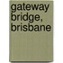 Gateway Bridge, Brisbane