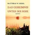 Geheimnis Unter Der Rose