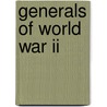 Generals Of World War Ii by Mike Taylor