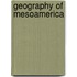 Geography Of Mesoamerica