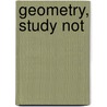 Geometry, Study Not by McGraw-Hill