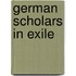 German Scholars In Exile