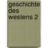 Geschichte des Westens 2