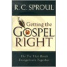 Getting The Gospel Right door R.C. Sproul
