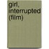 Girl, Interrupted (Film)