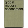 Global Mecury Assessment door United Nations Environment Programme Chemicals