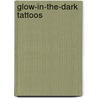Glow-In-The-Dark Tattoos by Unknown