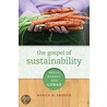 Gospel Of Sustainability door Monica M. Emerich