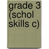 Grade 3 (Schol Skills C) door Scholastic Professional Books