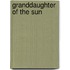 Granddaughter Of The Sun