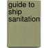 Guide To Ship Sanitation