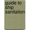 Guide To Ship Sanitation door World Health Organisation
