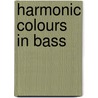 Harmonic Colours in Bass door David Gross