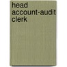 Head Account-Audit Clerk by Jack Rudman