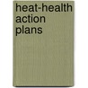 Heat-Health Action Plans door N. Cardeyosa Maryn
