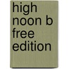 High Noon B Free Edition door Roberts Nora