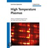 High Temperature Plasmas door Karl-Heinz Spatschek