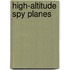 High-Altitude Spy Planes