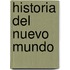 Historia del Nuevo Mundo