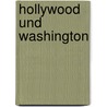 Hollywood Und Washington door Roman Milenski