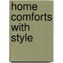 Home Comforts With Style