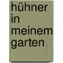 Hühner In Meinem Garten