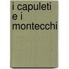 I Capuleti E I Montecchi door Vincenzo Bellini