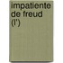 Impatiente De Freud (L')