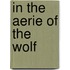 In The Aerie Of The Wolf