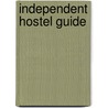 Independent Hostel Guide door Sam Dalley