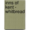 Inns Of Kent - Whitbread door Anon