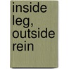Inside Leg, Outside Rein door Karen A. Stansbury
