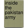 Inside The Pakistan Army door Carey Schofield