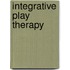 Integrative Play Therapy