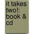 It Takes Two!: Book & Cd